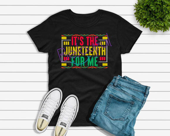 It's Juneteenth For Me (Design 1)