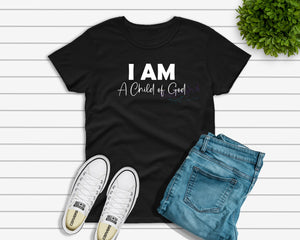 I AM a Child of God