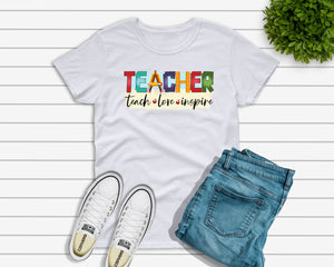 Teacher - Teach Love Inspire T-Shirt